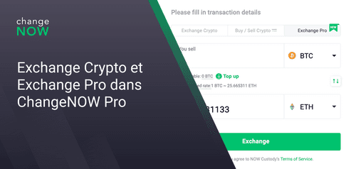 Exchange Crypto et Exchange Pro dans ChangeNOW Pro